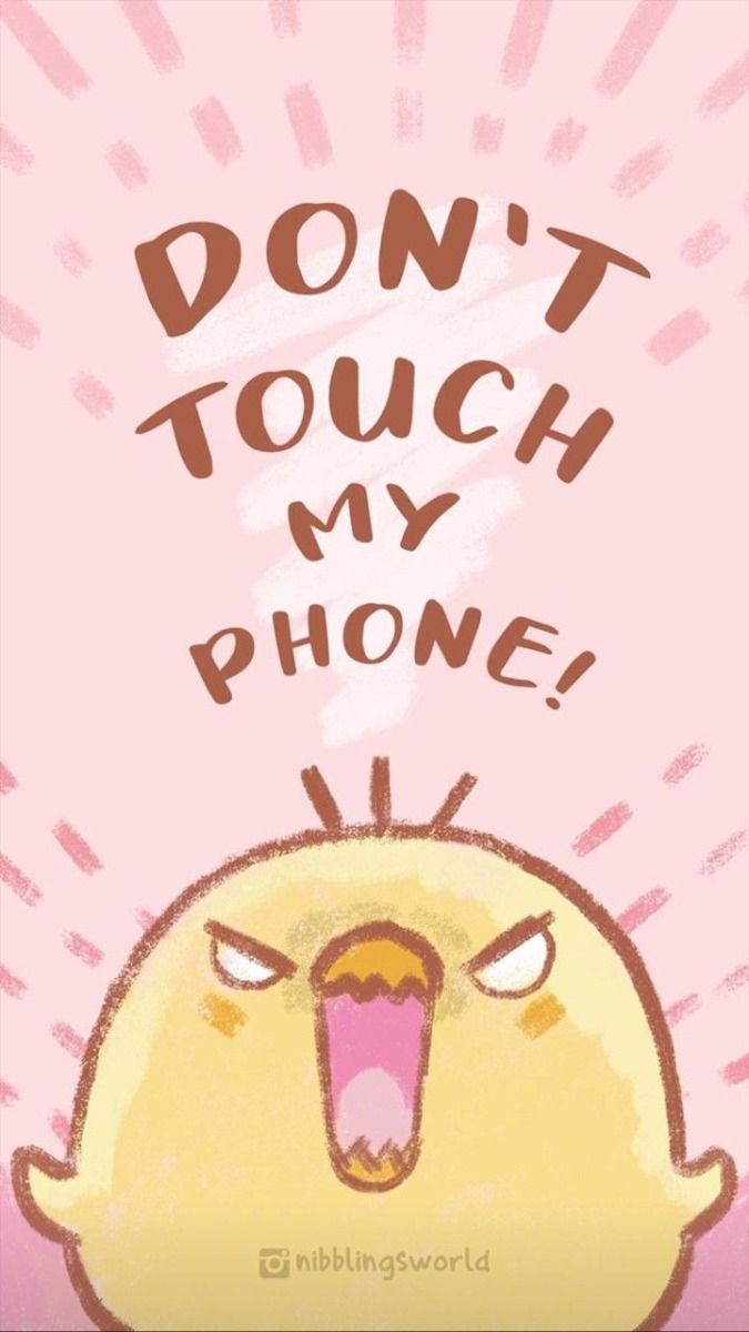 dont touch my phone wallpapers cute 0017