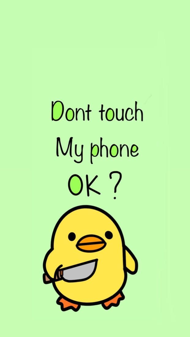 dont touch my phone wallpapers cute 0039