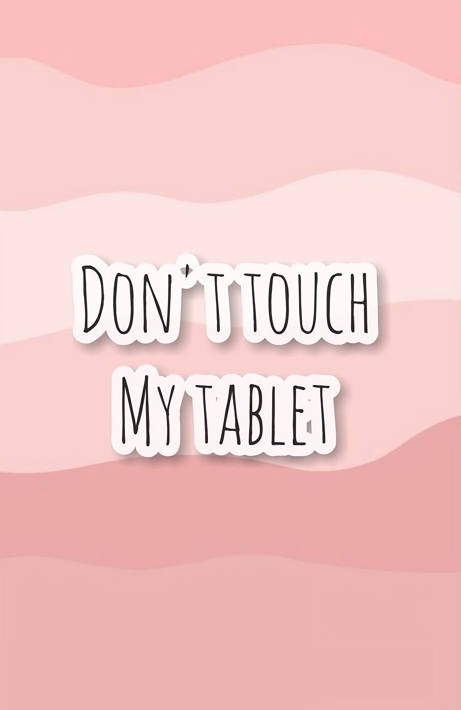 dont touch my phone wallpapers cute 0055