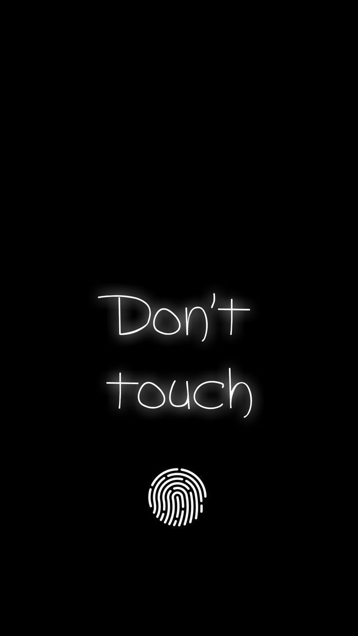 dont touch my phone wallpapers cute 0075