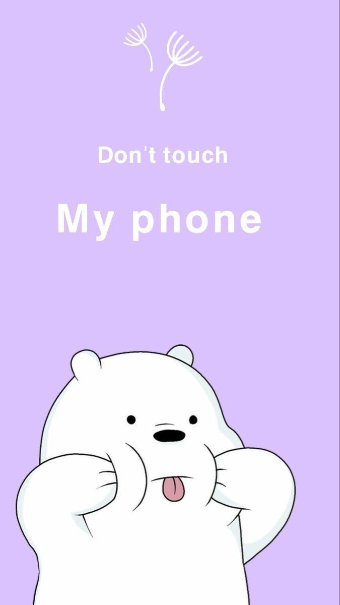 dont touch my phone wallpapers cute 0076